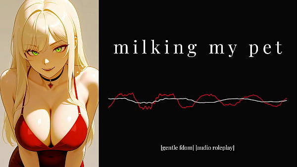 F4M | Erotic Audio | Milking My Pet | Mistress Praise Kink BDSM #aiart